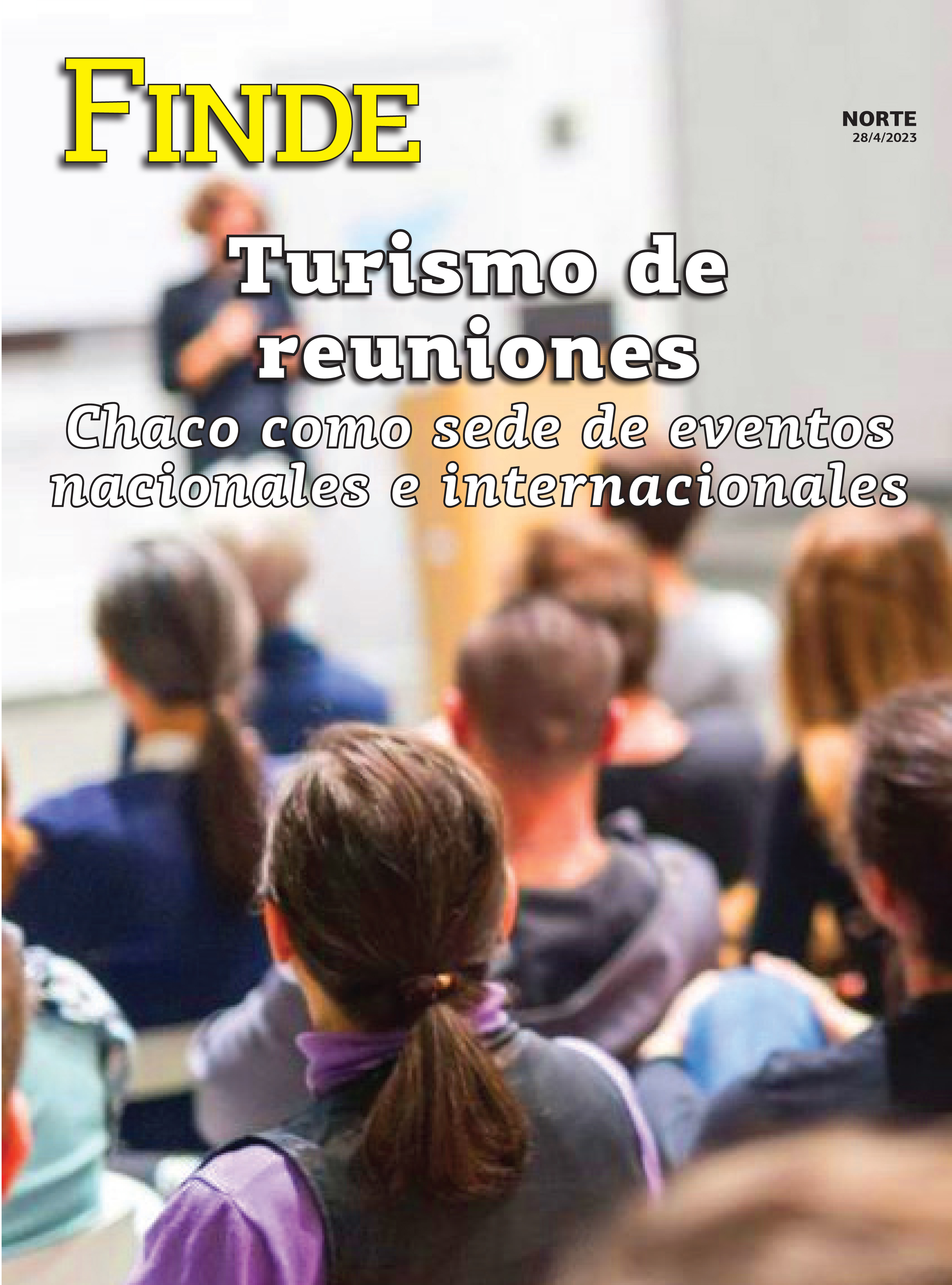 Turismo de reuniones: Chaco como sede de eventos nacionales e internacionales