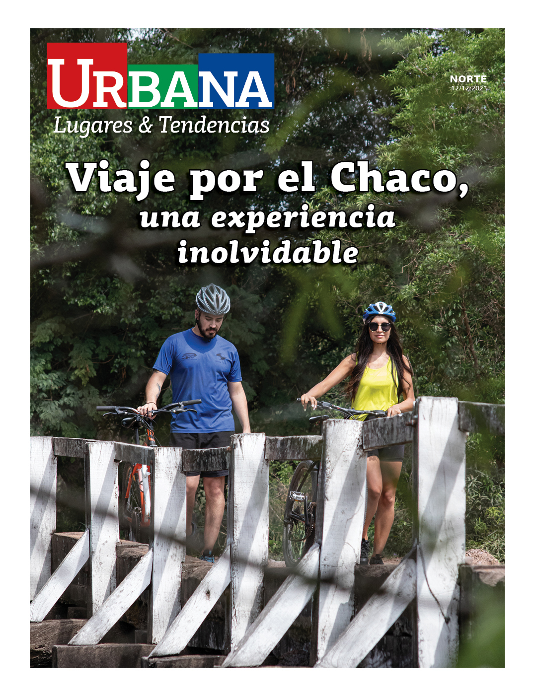 Viaje por el Chaco, una experiencia inolvidable