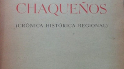 El final del tercer ciclo chaqueño