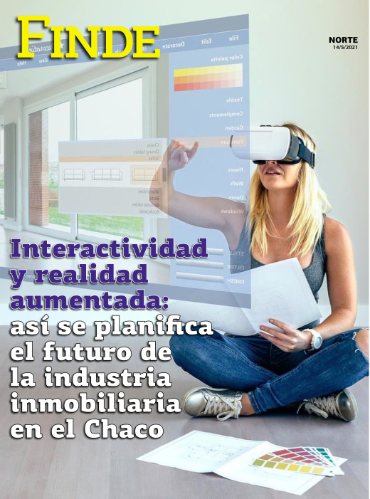 Interactividad y realidad aumentada: así se planifica el futuro de la industria inmobiliaria en el Chaco 