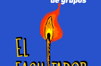 El facilitador, conducción de grupos