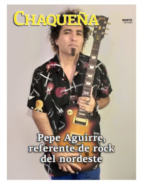 Pepe Aguirre, referente de rock del nordeste