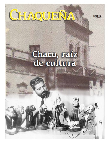 Chaco, raíz de cultura