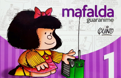 Nuevos dilemas de Mafalda: cómo odiar la sopa en guaraní