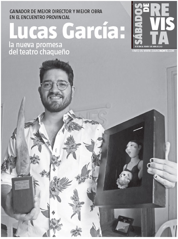 Lucas García: la nueva promesa del teatro chaqueño