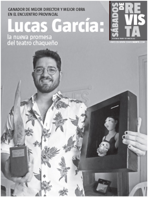Lucas García: la nueva promesa del teatro chaqueño