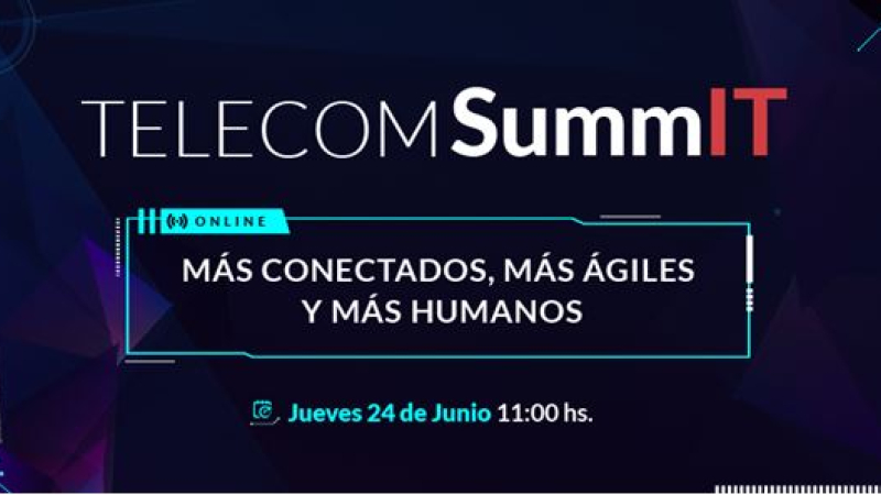 Presentan“Telecom SummIT 2021", el ciclo de eventos virtuales para el mercado corporativo