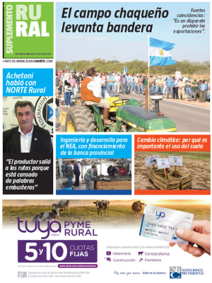 El campo chaqueño levanta bandera