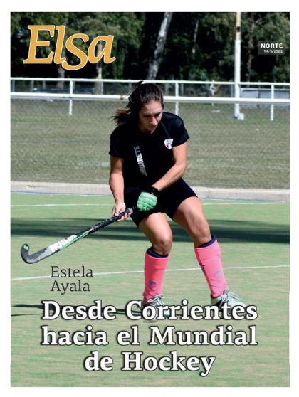 Estela Ayala: desde Corrientes hacia el Mundial de Hockey