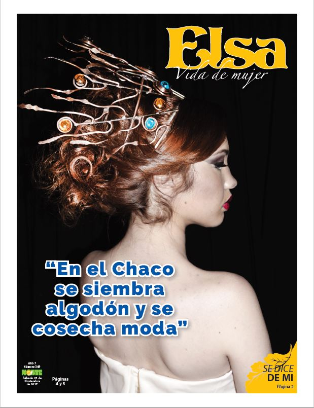 "En el Chaco se siembra algodón y se cosecha moda"