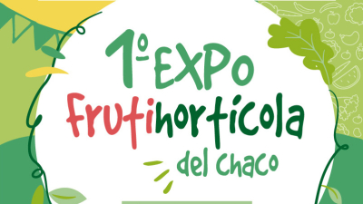 Presentan mañana la primera Expo Frutihortícola del Chaco