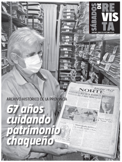 Archivo Histórico de la Provincia: 67 años cuidando patrimonio chaqueño