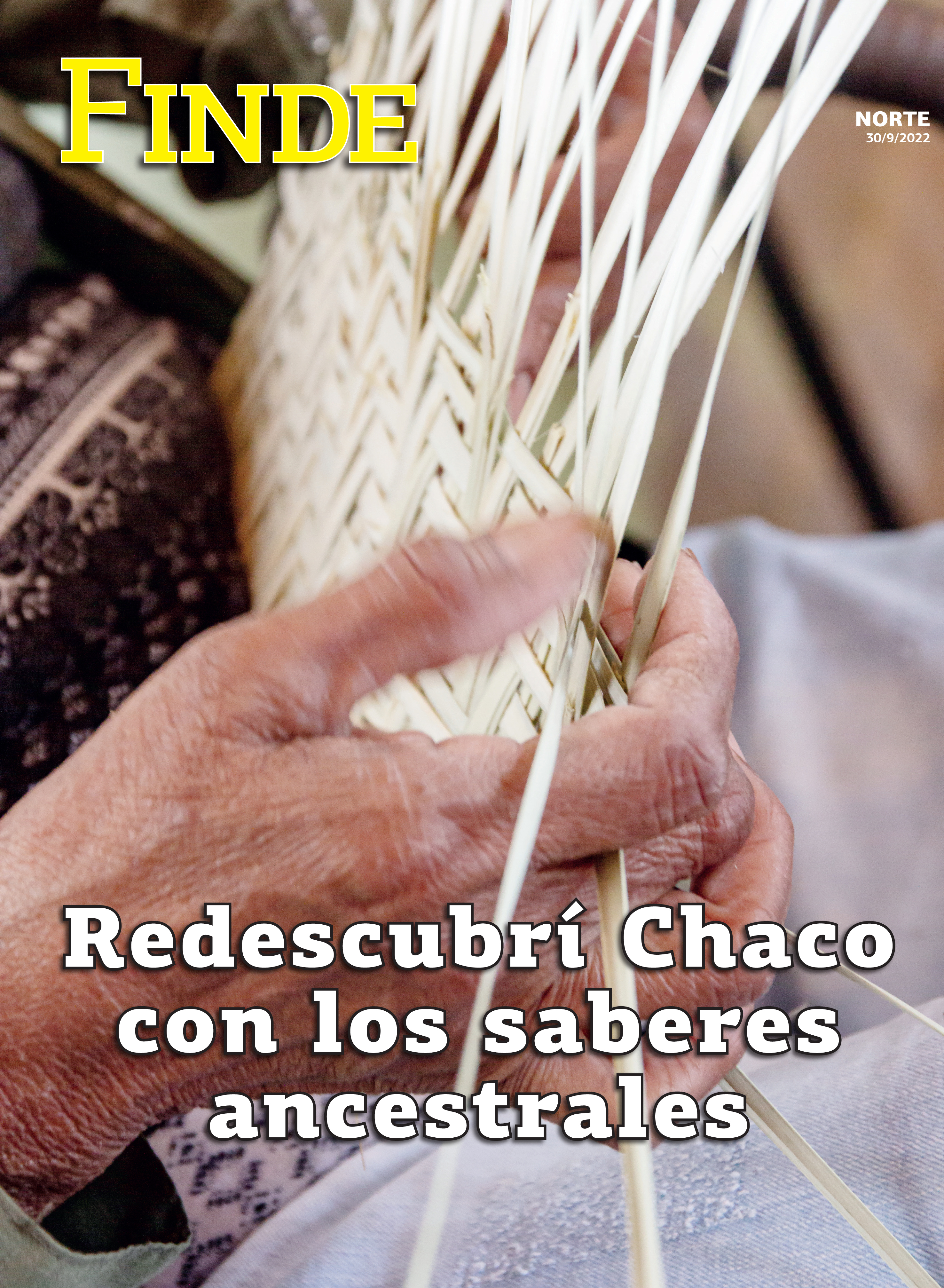 Redescubrí Chaco con los saberes ancestrales