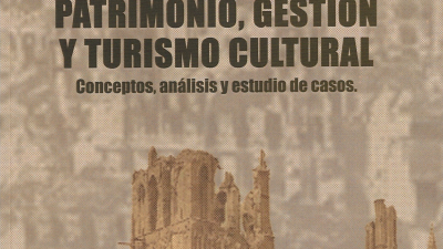 "Patrimonio, gestión y turismo cultural"