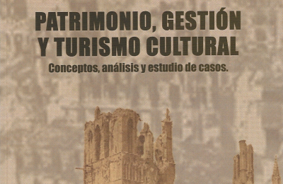 "Patrimonio, gestión y turismo cultural"