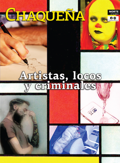 Artistas, locos y criminales