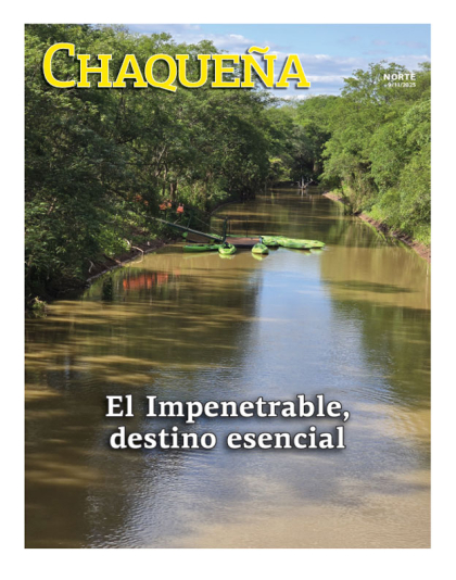 El Impenetrable, destino esencial