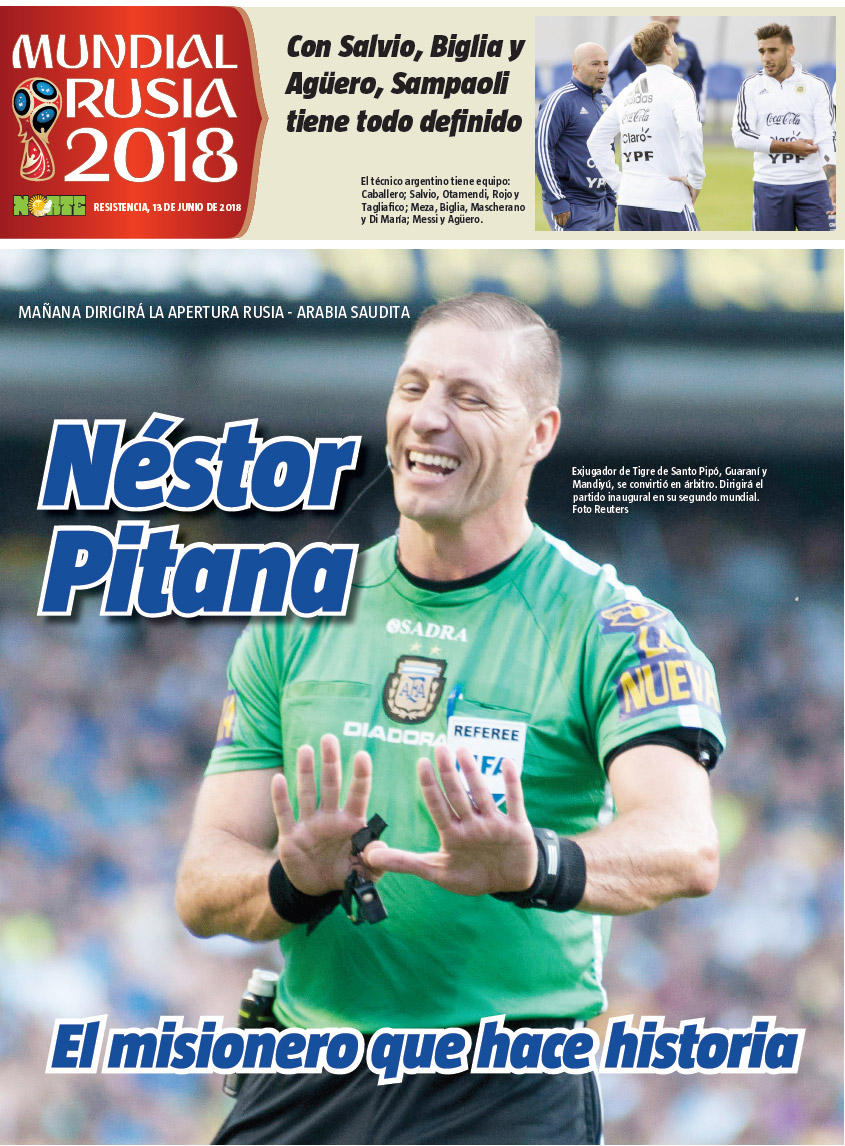 Néstor Pitana, el misionero que hace historia