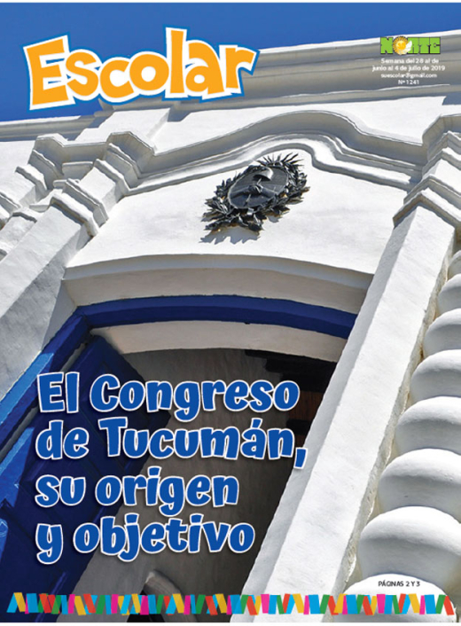 El Congreso de Tucumán, su origen y objetivo