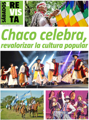 Chaco Celebra, revalorizar la cultura popular