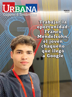 Trabajar la oportunidad: Franco Mendelsohn, el joven chaqueño que llegó a Google