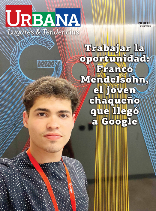 Trabajar la oportunidad: Franco Mendelsohn, el joven chaqueño que llegó a Google