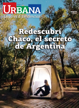 Redescubrí Chaco, el secreto de Argentina