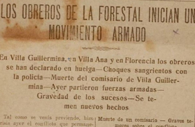 Auge, masacres y ruinas de La Forestal (1918-1921)