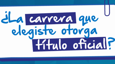 Chequeá si tu título tiene reconocimiento oficial y validez nacional