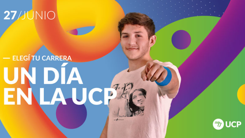 UCP Resistencia invita a participar del evento: Un día en la UCP