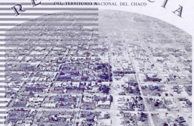 La Capital del Chaco, un día como hoy de 1884