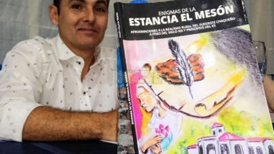 “Enigmas de la estancia El Mesón”: La historia de varios hitos del sudoeste chaqueño