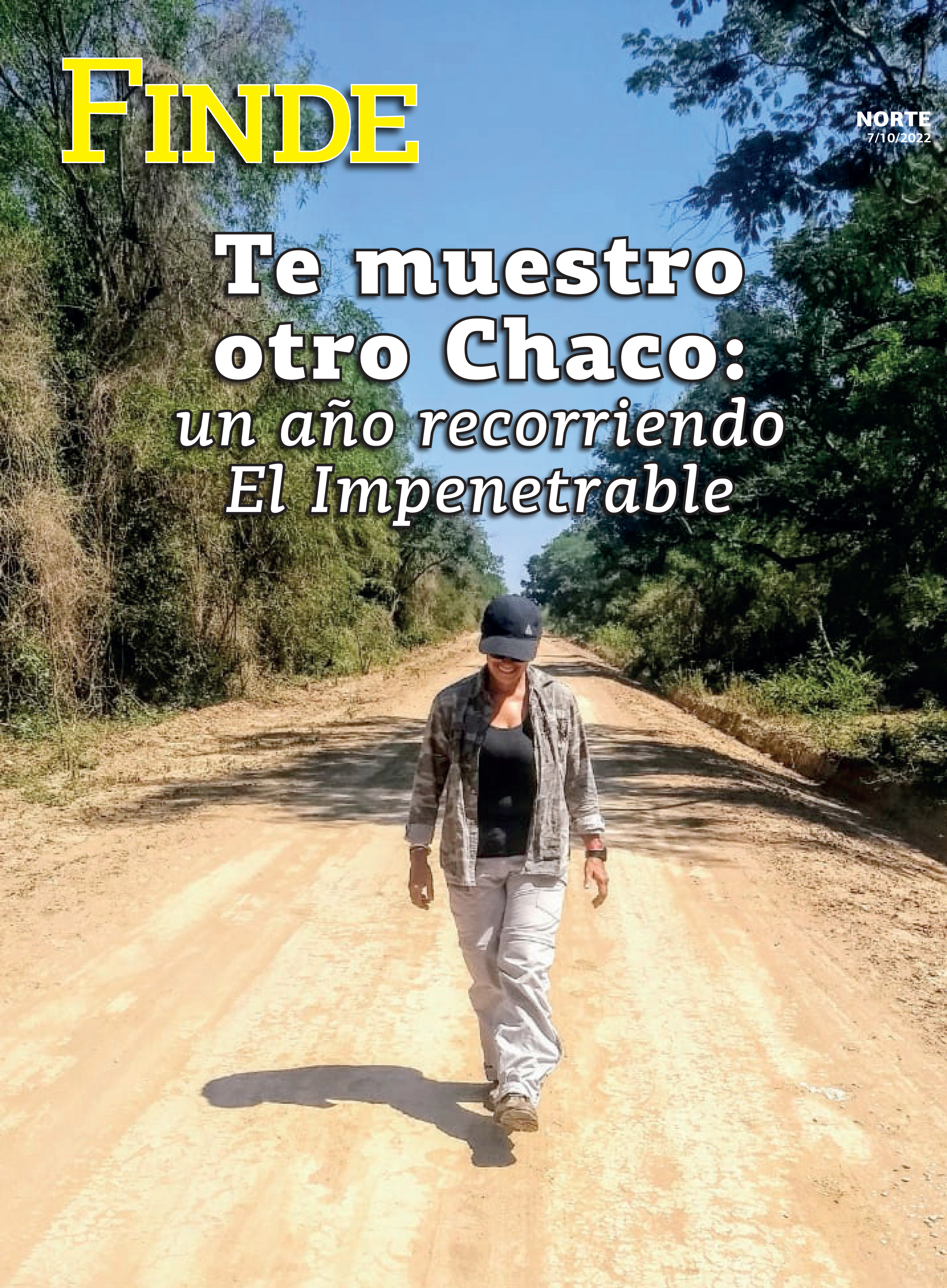 Te muestro otro Chaco: un año recorriendo El Impenetrable