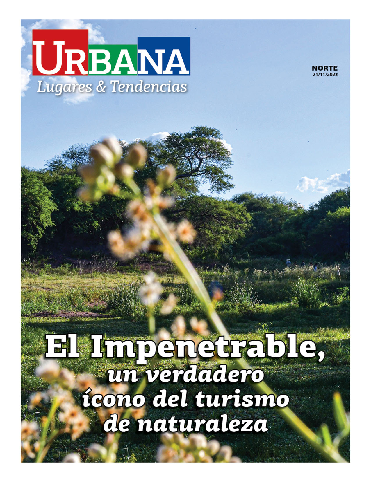 El Impenetrable, un verdadero ícono del turismo de naturaleza