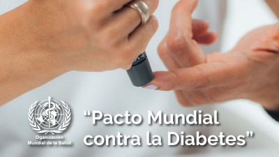 El Pacto Mundial contra la Diabetes