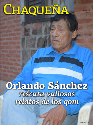 Orlando Sánchez rescata valiosos relatos de los qom