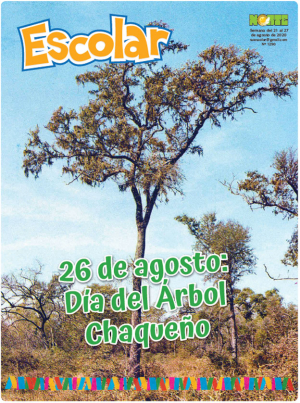 26 de agosto: Día del Árbol Chaqueño