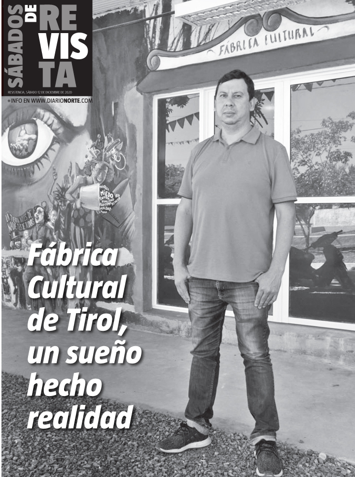 Fábrica Cultural de Tirol, un sueño hecho realidad