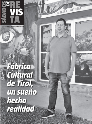 Fábrica Cultural de Tirol, un sueño hecho realidad