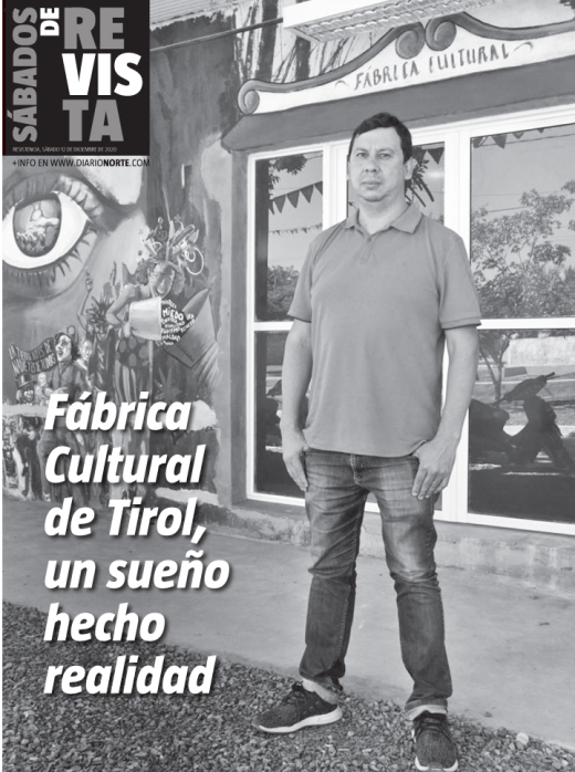 Fábrica Cultural de Tirol, un sueño hecho realidad