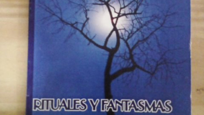 Rituales y fantasmas