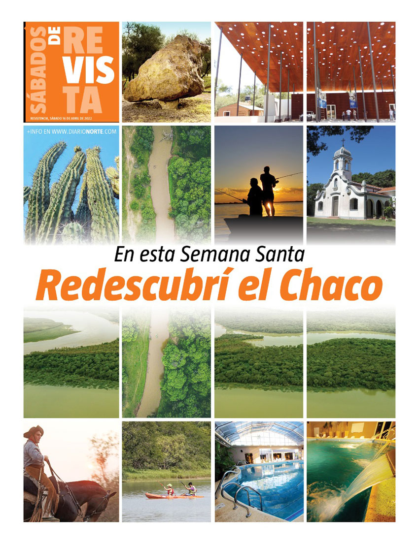 Redescubrí el Chaco