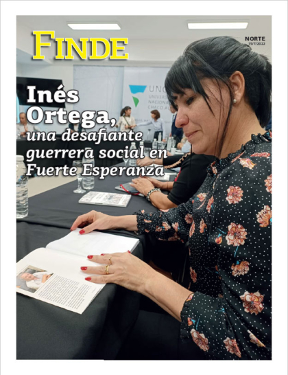 Inés Ortega, una desafiante guerrera social en Fuerte Esperanza