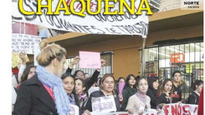 La primera movilización Ni Una Menos en Argentina y el pozo de la Piacentini entre los temas de Chaqueña
