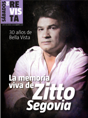 30 años de Bella Vista: la memoria viva de Zitto Segovia