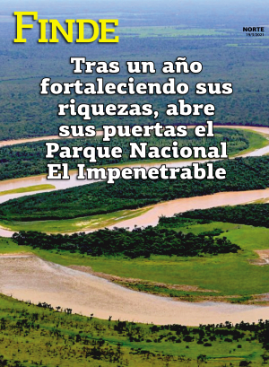 Tras un año fortaleciendo sus riquezas, abre sus puertas el Parque Nacional El Impenetrable