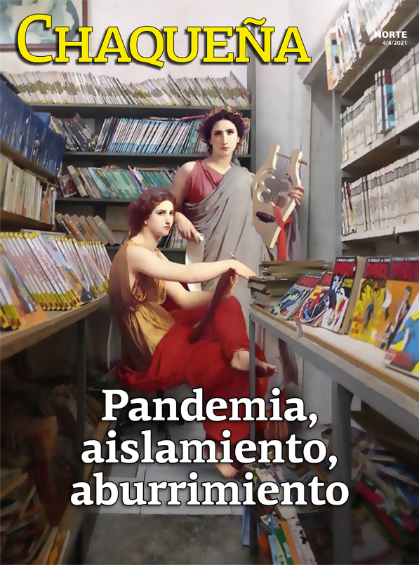 Pandemia, aislamiento, aburrimiento
