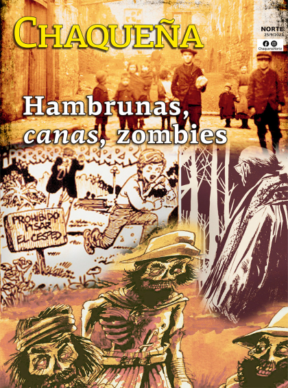 Hambrunas, canas, zombies