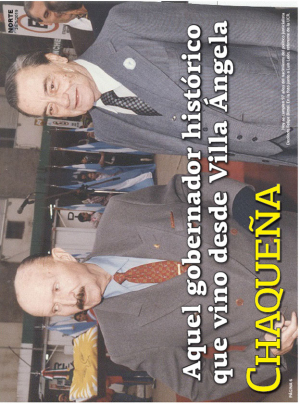 Aquel gobernador histórico que vino desde Villa Ángela