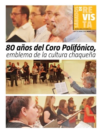 80 años del Coro Polifónico, emblema de la cultura chaqueña